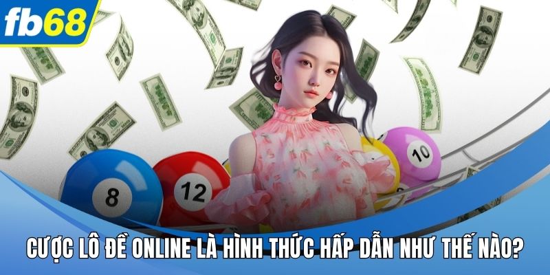 Cược lô đề online
