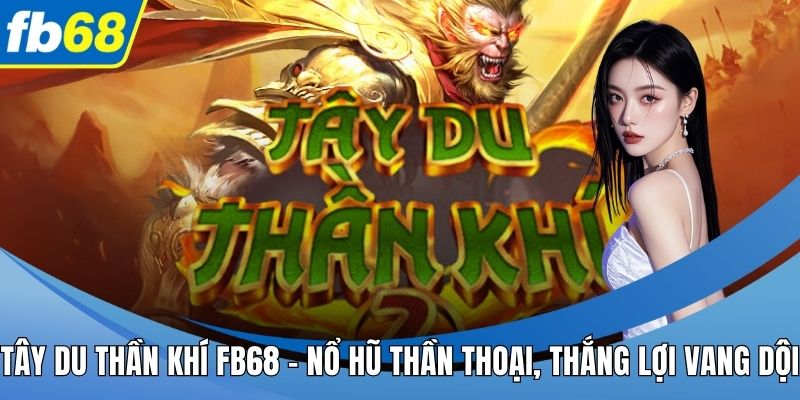 Tây Du thần khí